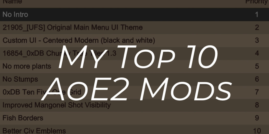 My Top 10 AoE2 Mods 1300x840-2